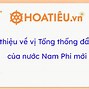 Tổng Thống Da Màu Đầu Tiên Của Nam Phi Vietjack